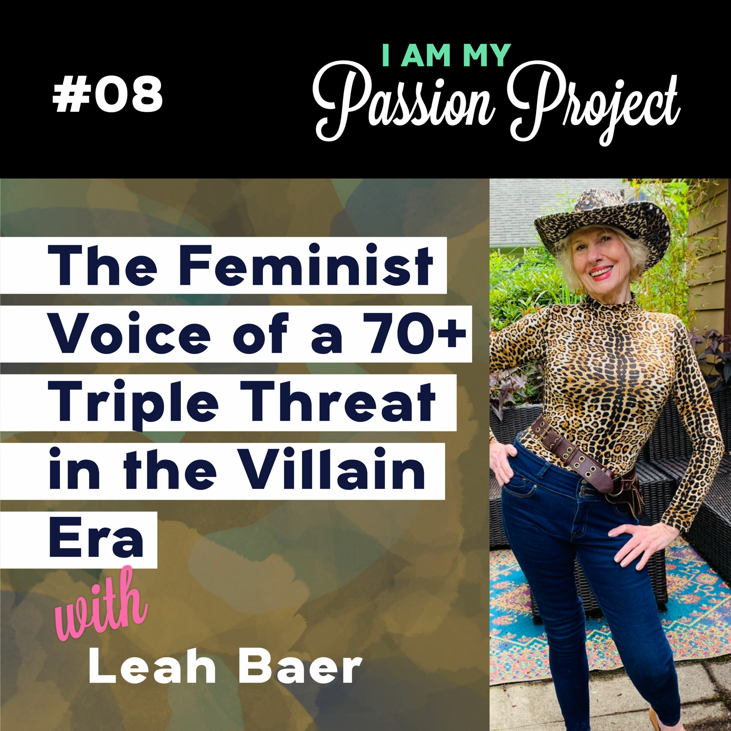 The Feminist Voice of a 70+ Triple Threat in the Villian Era, with Leah Baer