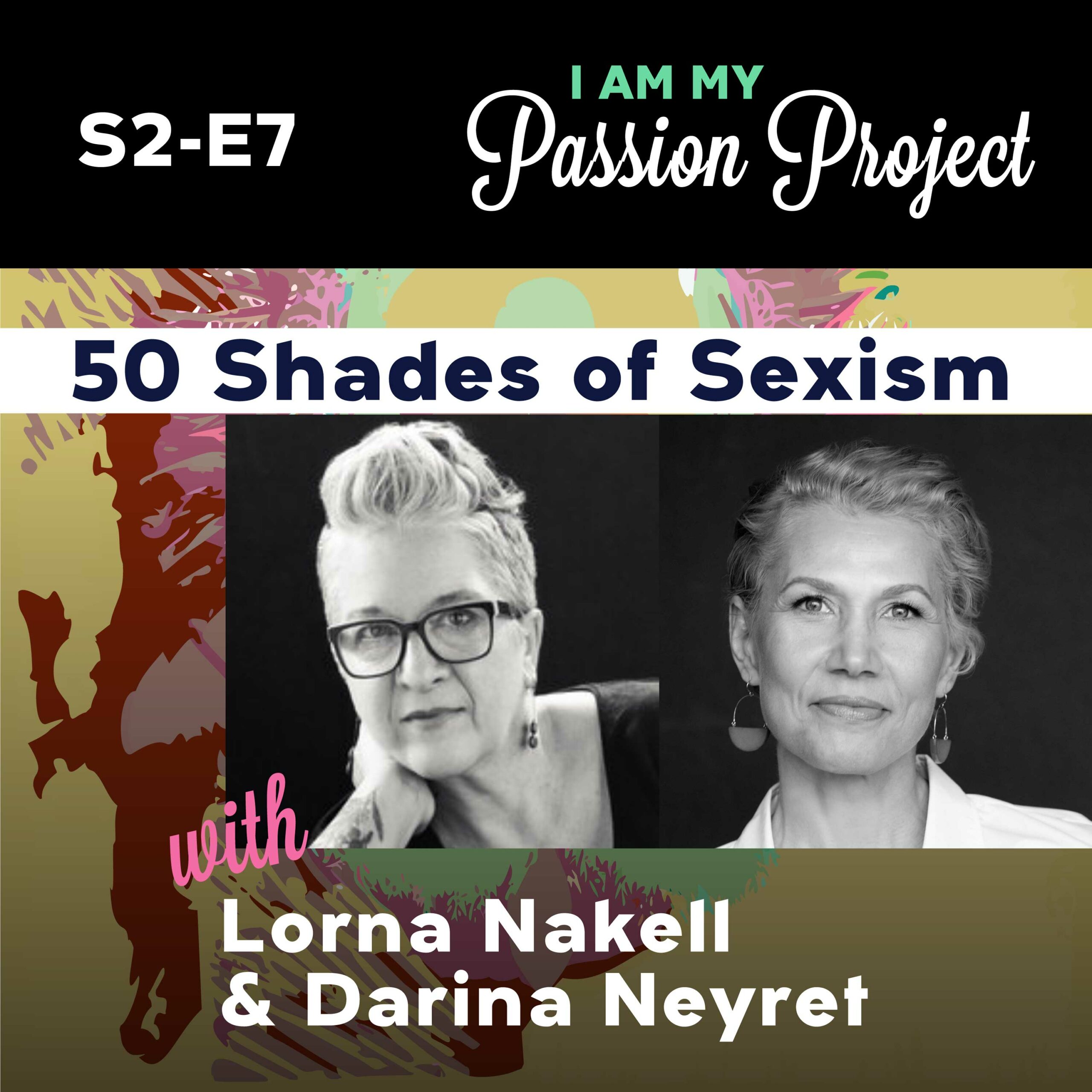 50 Shades of Sexism Reviews the Movie: Barbie with Darina Neyret and Lorna Nakell